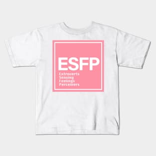 MBTI ESFP Kids T-Shirt